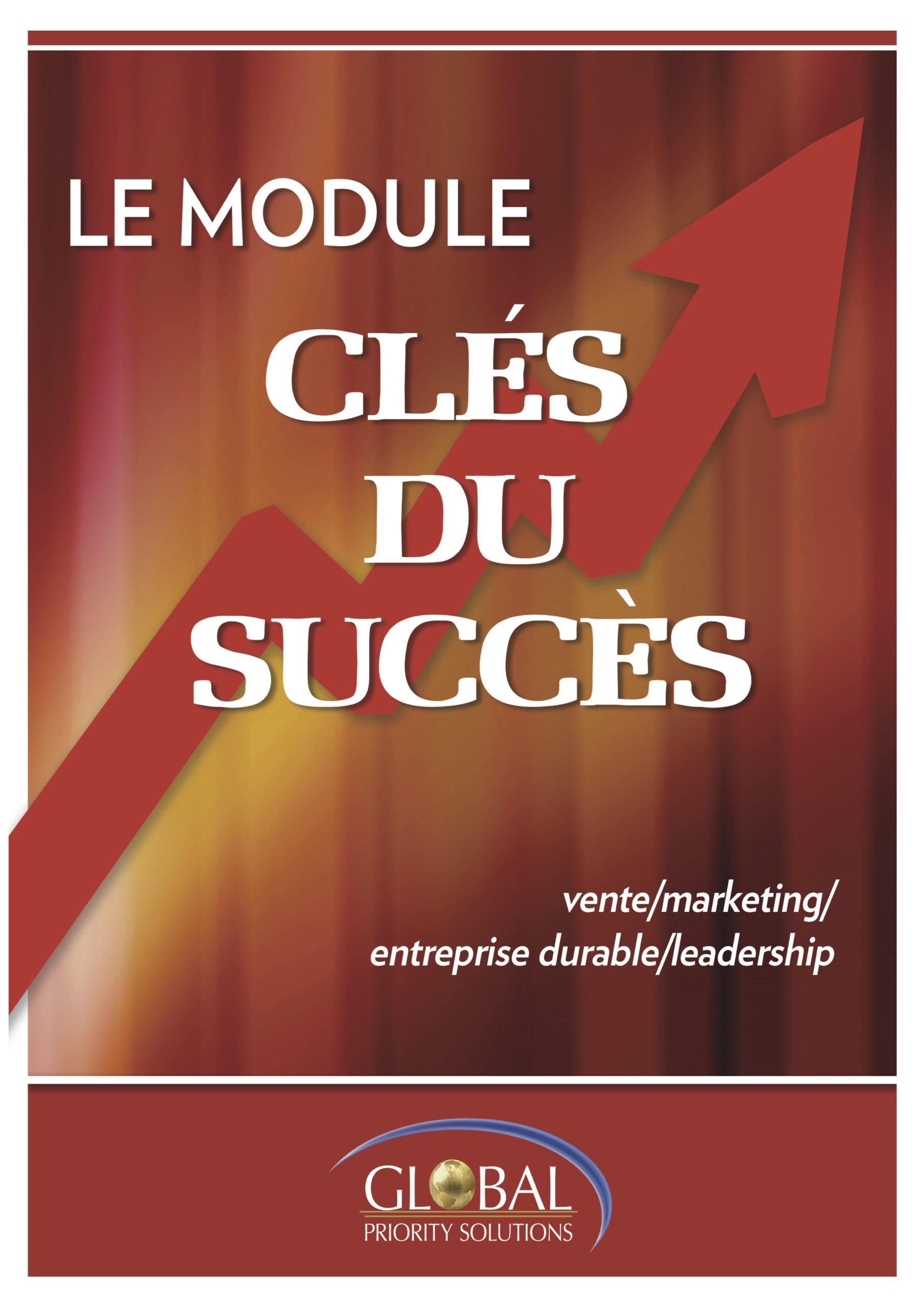 LES CLÉS DU SUCCÈS