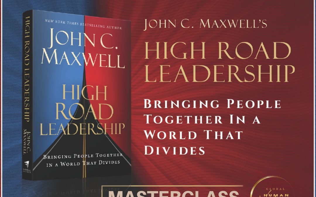 HIGH ROAD LEADERSHIP – Masterclass
